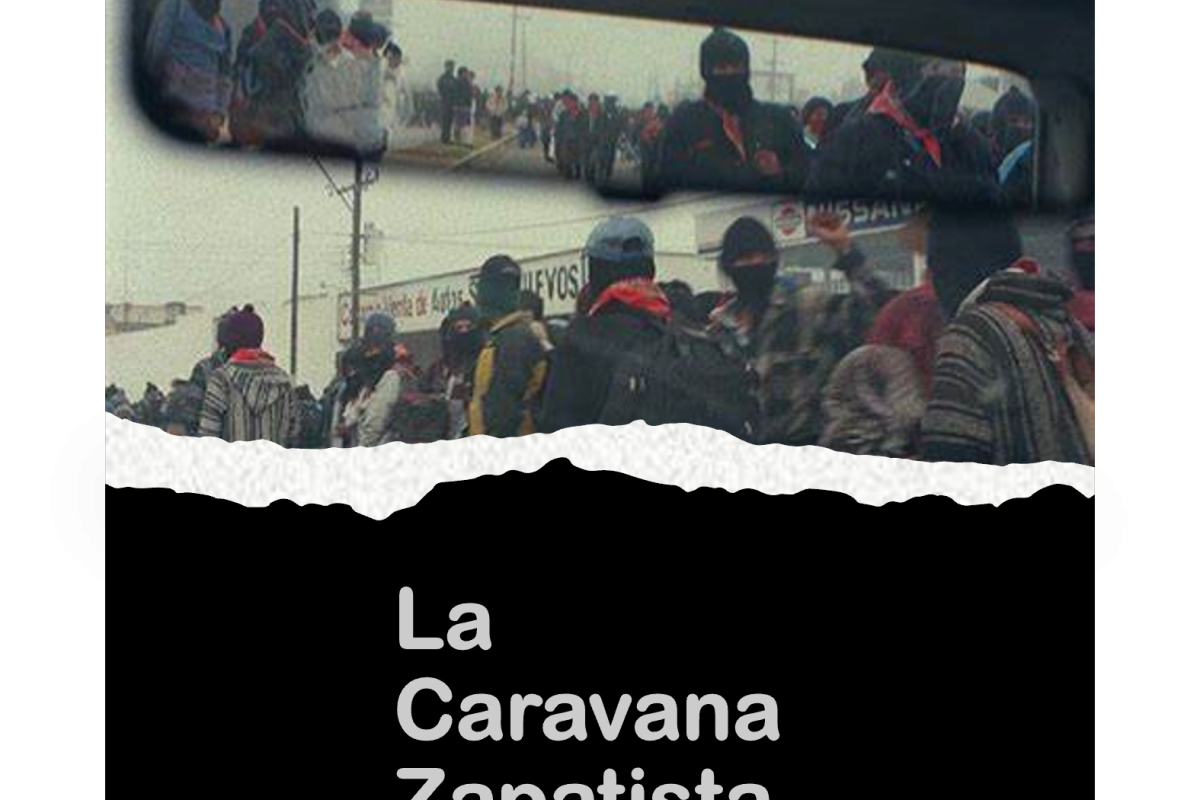 La Caravana Zapatista