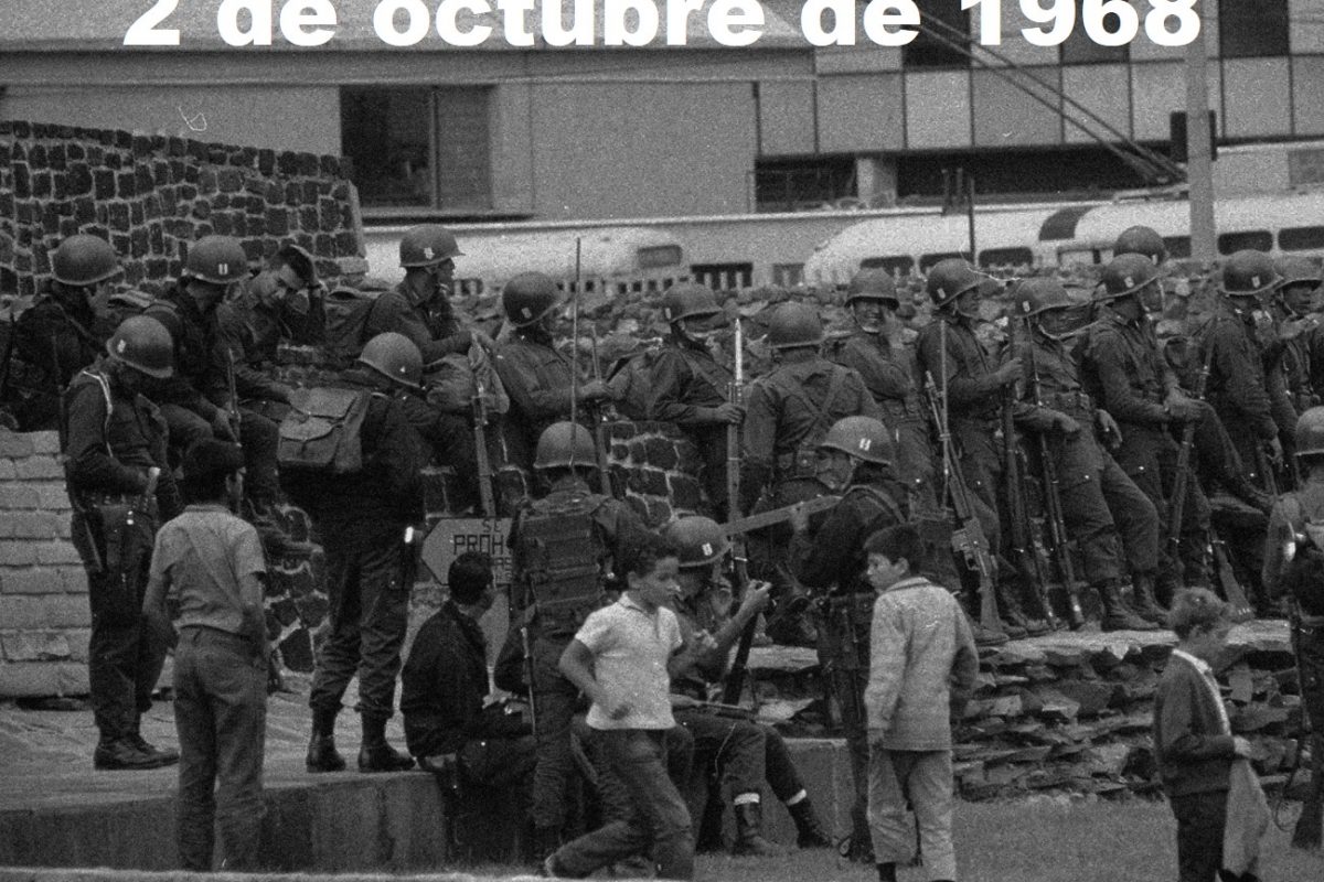 La Triste e Inolvidable Noche de Tlatelolco. 2 de octubre de 1968