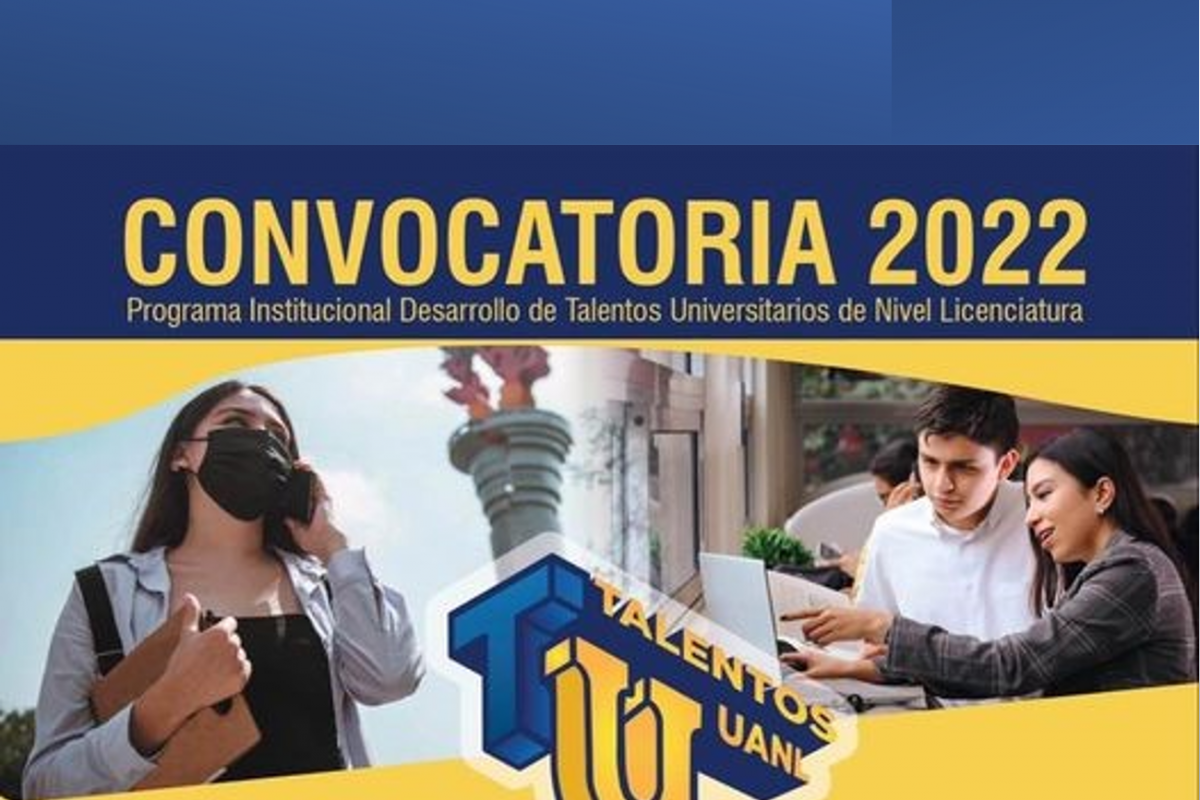 Convocatoria 2022. Programa Institucional Desarrollo de Talentos Universitarios de Nivel Licenciatura