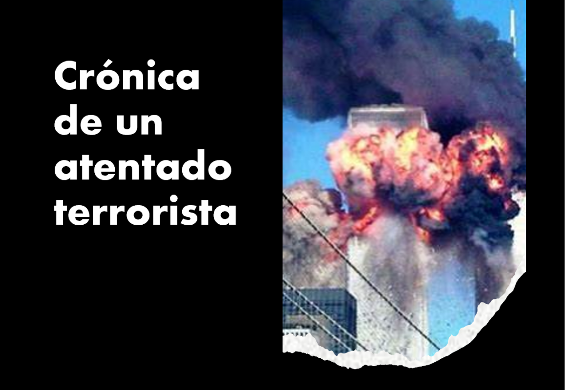 Crónica de un atentado terrorista