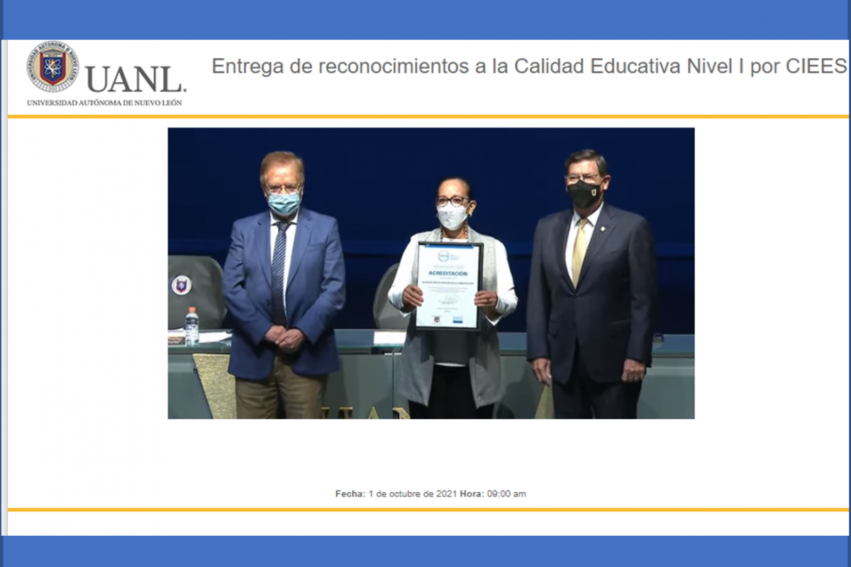 Licenciatura en Ciencias de la Comunicación, UANL. Calidad Educativa Nivel I por CIEES