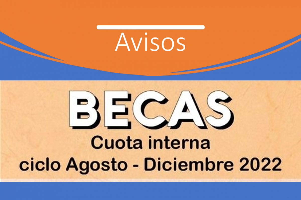 Becas de cuota interna ciclo agosto-diciembre 2022