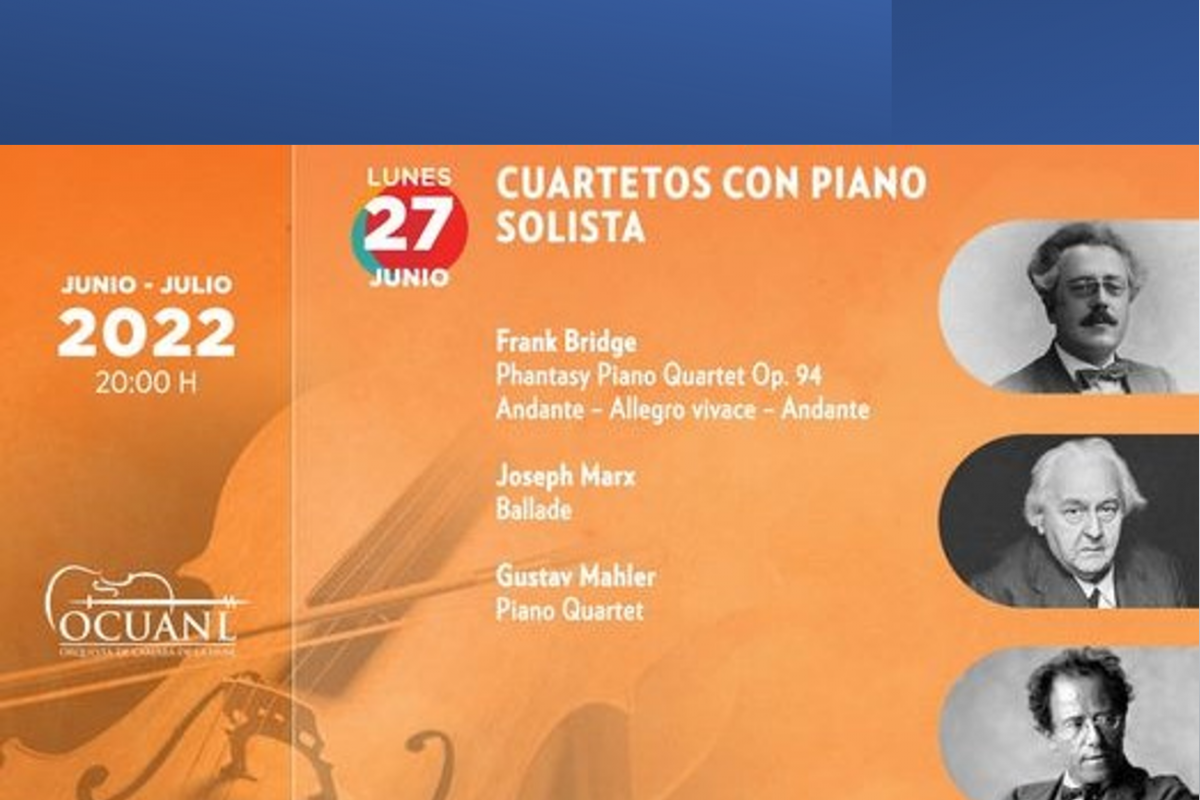 OCUANL 2Temporada 2022. Cuartetos con piano solista.