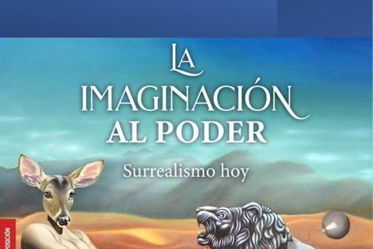 Inauguración de la exposición “La imaginación al poder. Surrealismo hoy”