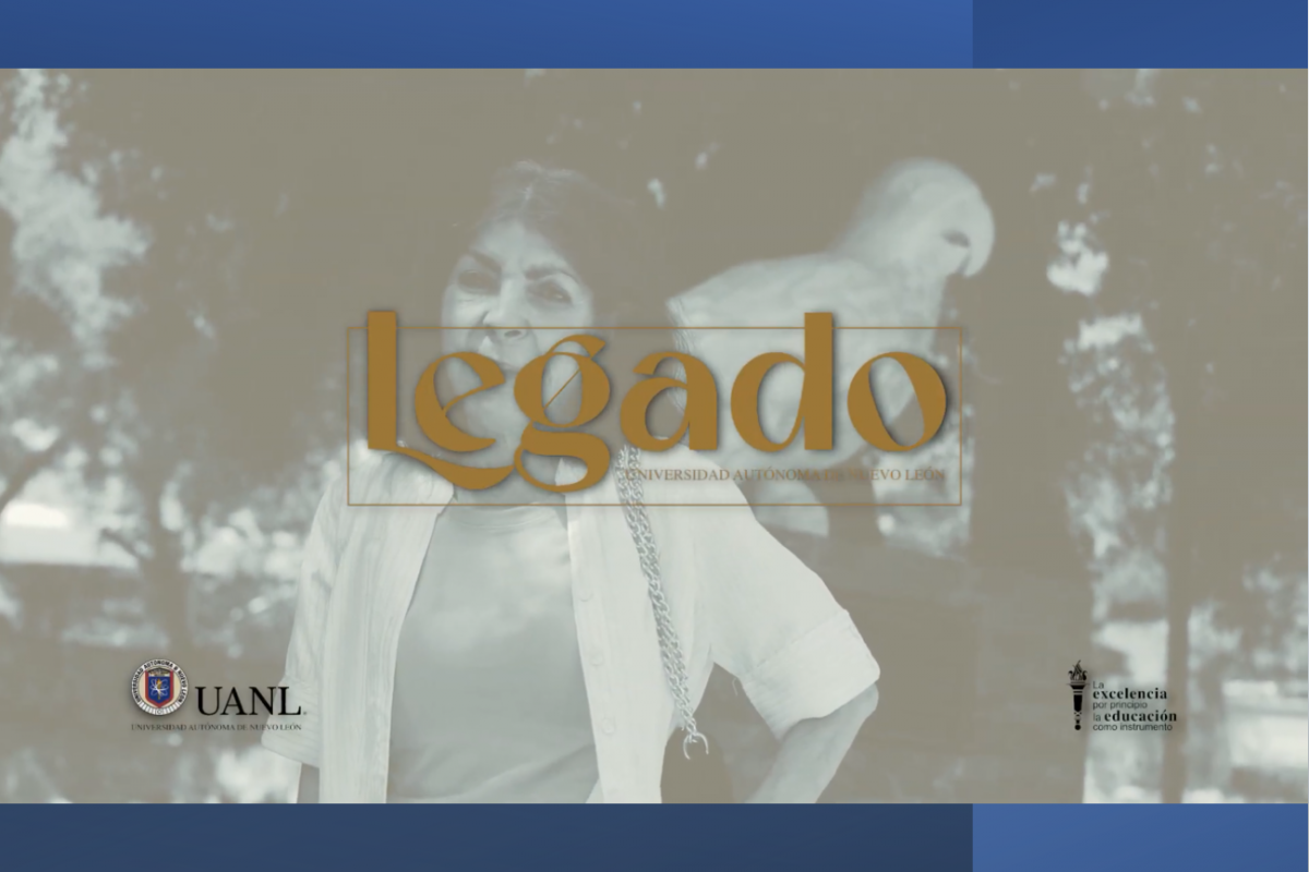 Legado UANL. Emma Verástegui Chavarría