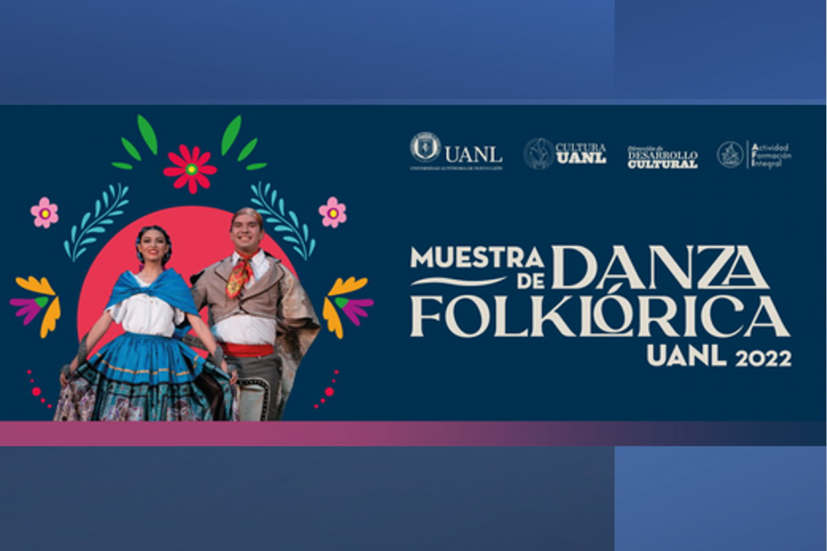 Muestra de Danza Folklórica UANL 2022