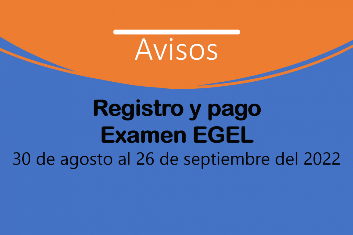 Registro y pago del Examen Egel. Licenciatura en Ciencias de la Comunicación