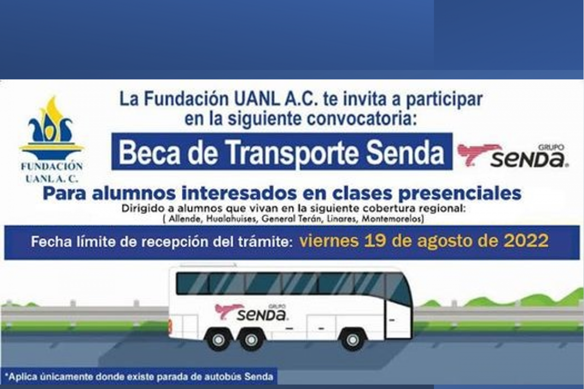 Beca de Transporte Senda. Cobertura regional: Allende, Hualahuises, General Terán, Linares, Montemorelos