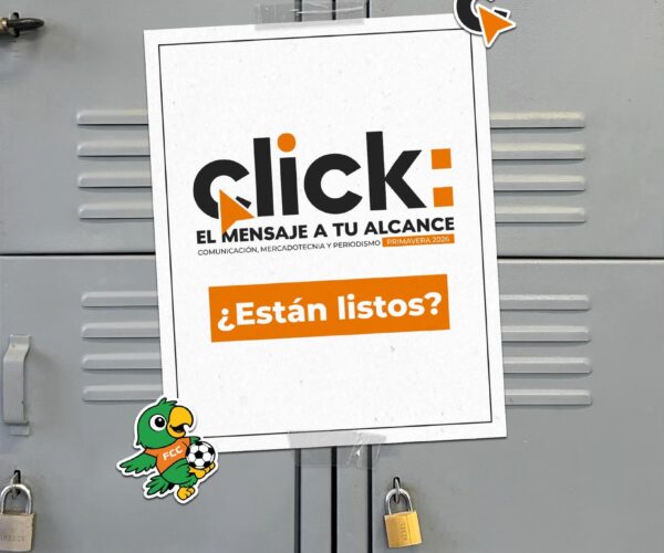 Fcc anuncia la séptima edición de Click: El mensaje a tu alcance